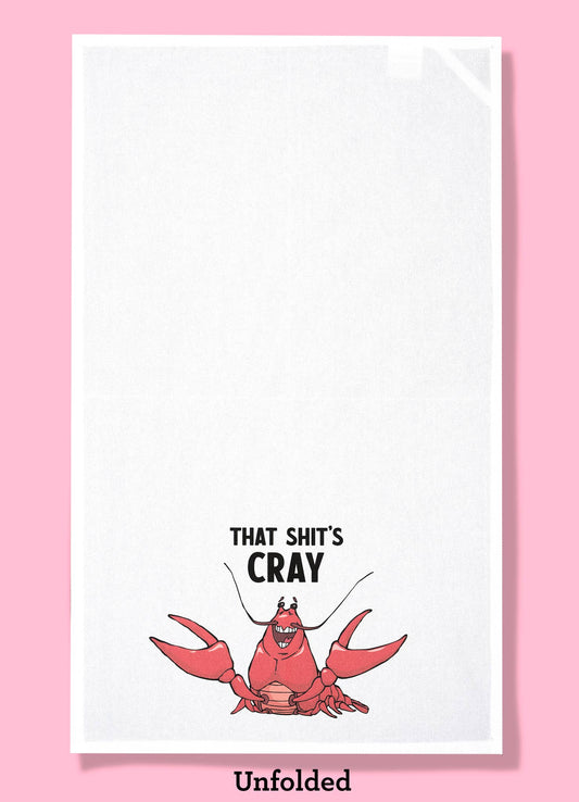 That Shit's Cray - crayfish dishtowel, crawfish tea towel