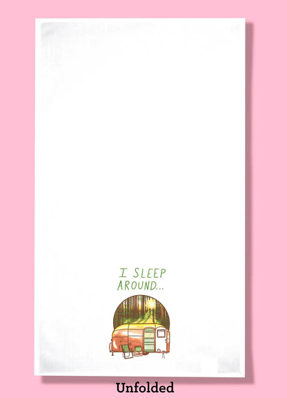 I Sleep Around - RV Dishtowel Bad Grandma Designs