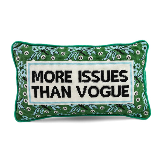 More Issues Needlepoint Pillow