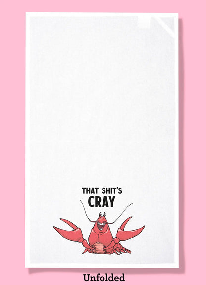 That Shit's Cray - crayfish dishtowel, crawfish  tea towel Bad Grandma Designs