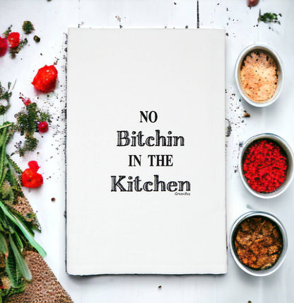 No Bitchin In Kitchen Towel | Tea Towels | Funny Dish Towels